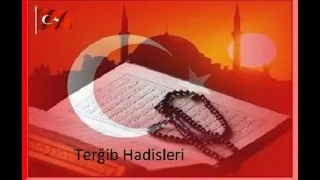 Terğib Hadisleri 15.Bölüm (Podcast)