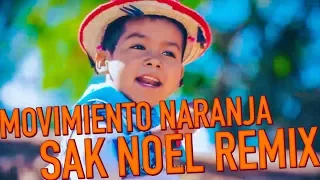 Movimiento Naranja - Yuawi - Movimiento Ciudadano (Sak Noel Remix)