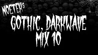 Gothic, Darkwave Mix 10