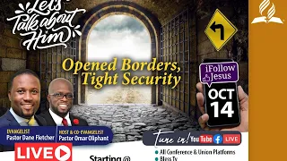 #LTAH | Pastor Dane Fletcher - Opened Borders | #ifollowjesus  || EJC Virtual Church || Oct 14, 2020