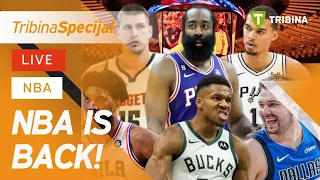 NBA is BACK! | Tribina specijal