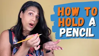 HOW TO HOLD A PENCIL | Is My Child Using the Right Pencil Grasp?
