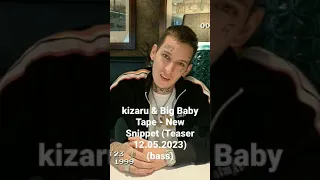 kizaru & Big Baby Tape - New Snippet (Teaser 12.05.2023) (bass) #trap #edit #remix