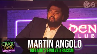 Martin Angolo | Ireland's Evolved Racism