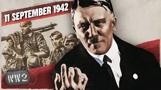 159 - Hitler Finally Fed Up with his Army - WW2 - September 11, 1942