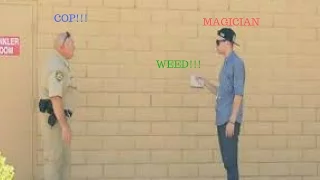 MAGICIAN TRIES TO SELL COP WEED PRANK!!![EXTREME]