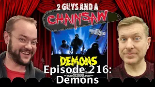 Demons (1985) : Horror - 2 Guys And A Chainsaw - Episode #216