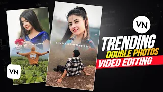 Trending Video Editing In Vn app | Double Photo Lyrics Video Editing | VN video editor