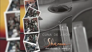 Cuna de Amor | Shemá Band (Audio)