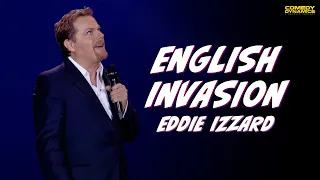 English Invasion - Eddie Izzard