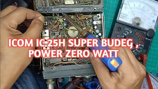 icom ic 25H super budget and power 0 watt