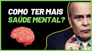 Como Ter Uma Saúde Mental?  Dr. Lair Ribeiro (Dicas da Mente)