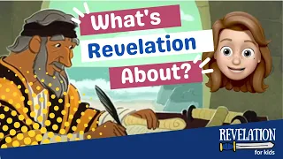 Revelation for kids with Gabrielle - Part 1: Who wrote Revelation? What is a symbol?