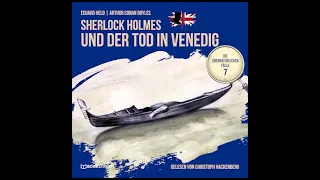 Hörbuch: Sherlock Holmes und der Tod in Venedig (Die übernatürlichen Fälle, Folge 7)