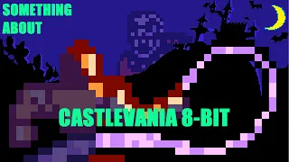 Something About Castlevania REANIMATED IN 8-BIT VERSION 🏰