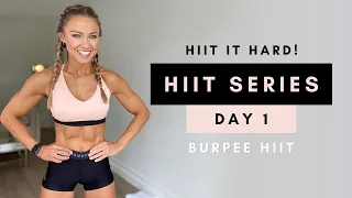 20 Min BURPEE HIIT WORKOUT at Home | HIIT it Hard Series Day 1