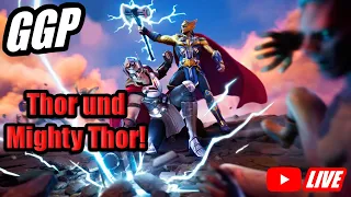 ⚡ Thor und Mighty Thor! | 🪓🔨 Stormbreaker und Mjölnir! | 💘⚡ Thor Love and Thunder! | Fortnite Live