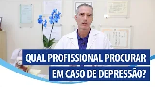 Qual profissional devo procurar em caso de depressão?