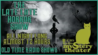 CBS Radio Mystery Theater / A Spooky night / Old Time Radio Shows All Night Long