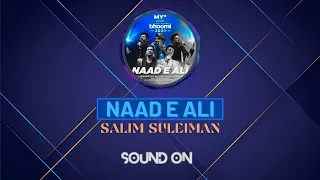 Naad e Ali - MYn Bhoomi 21 | Salim Sulaiman