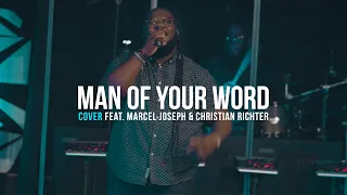 Man Of Your Word | featuring Marcel Joseph & Christian Richter