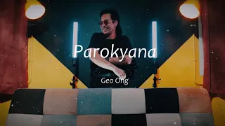 Geo Ong - Parokyana (Lyric Video)