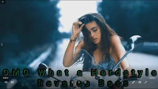 OMG What a Hardstyle - Reverse Bass - Mix MasterDjFaber