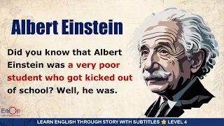 Learn English through story level 4 ⭐ Subtitle ⭐ Albert Einstein, a genius