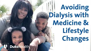 Avoiding Dialysis with Medicine and Lifestyle Changes | Duke Health