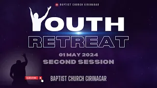 LIVE: ONE DAY YOUTH RETREAT -May 01, 2024, 03:30PM |2nd SESSION, YOUTH RETREAT 2024, YOUTH MEET 2024