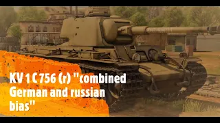 War Thunder - KV 1 C 756 (r) Review! When Germany and Russia combine to the ultimate bias!