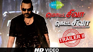 Motta Shiva Ketta Shiva | Official HD Trailer #2 | Raghava Lawrence, Nikki Galrani | Sai Ramani