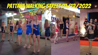 PATTAYA WALKING STREET  4K -  21 DECEMBER 2022