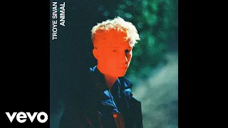 Troye Sivan - Animal (Official Audio)