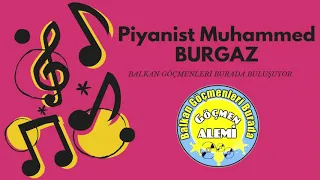 Piyanist Muhammed  (Burgaz)