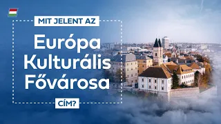 Veszprémre figyel egész Európa