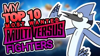 My Top 10 Most Wanted Fighters for Multiversus