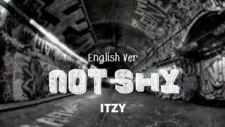 [Instrumental] ITZY - Not Shy (English Ver) |English Lyrics (Karaoke)