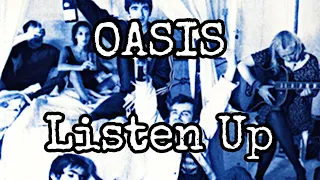 OASIS - Listen Up (Lyric Video)