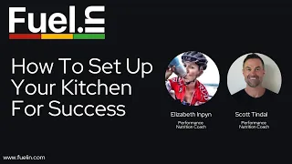 FUELIN Q&A: How To Set Up Your Kitchen For Success