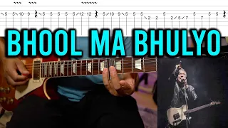 Bhool ma Bhulyo | Robin & Looza | Guitar lesson with TABS