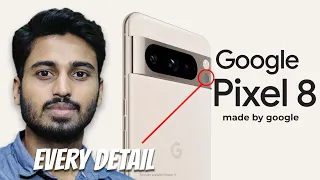 Google Pixel 8 and 8 Pro: New Phones Unveiled?