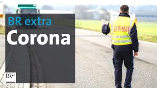 BR extra: Corona - Bewährungsprobe für ganz Bayern