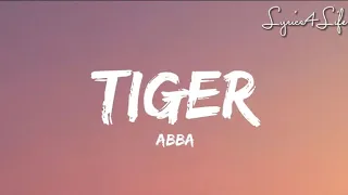 ABBA - Tiger (Lyrics)