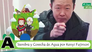 SIEMBRA Y COSECHA DE AGUA POR KENYI FUJIMORI