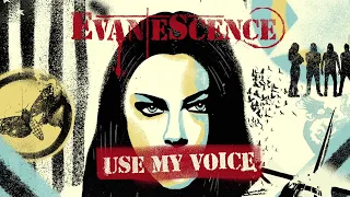 Evanescence - Use My Voice ( lyric video)