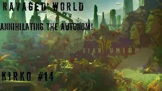 Age Of Wonders Planetfall Ravaged World Kirko #14 Annihilating The Autonom!