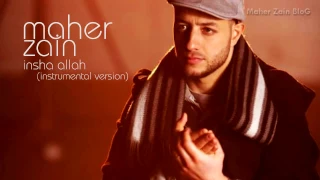 Maher Zain   Insha Allah Instrumental   Audio