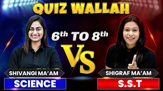 MAHA SANGRAM - Science Vs SST || Class - 6th to 8th Students || PW Little Champs 🔥