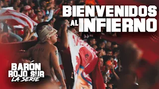 BIENVENIDOS AL INFIERNO - Capítulo 1- Barón Rojo Sur LA SERIE